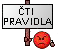 Čti Pravidla!